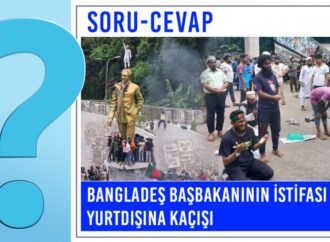 Bangladeş Başbakanının İstifası ve Yurtdışına Kaçışı