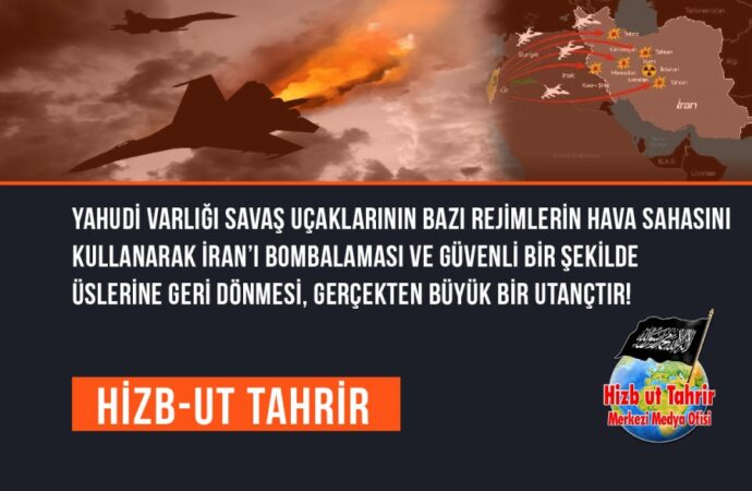 Yahudi Varlığı Savaş Uçaklarının Bazı Rejimlerin Hava Sahasını Kullanarak İran’ı Bombalaması ve Ardından Bu Rejimlerin Tek Bir Kurşununa Bile Maruz Kalmadan Güvenli Bir Şekilde Üslerine Geri Dönmesi, Gerçekten Büyük Bir Utançtır!