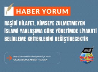 Raşidi Hilafet, Kimseye Zulmetmeyen İslami Yaklaşıma Göre Yönetimde Liyakati Belirleme Kriterlerini Değiştirecektir