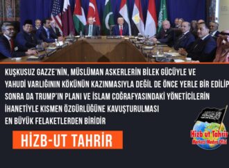 Kuşkusuz Gazze’nin, Müslüman Askerlerin Bilek Gücüyle ve Yahudi Varlığının Kökünün Kazınmasıyla Değil de Önce Yerle Bir Edilip, Sonra da Trump’ın Planı ve İslam Coğrafyasındaki Yöneticilerin İhanetiyle Kısmen Özgürlüğüne Kavuşturulması En Büyük Felaketlerden Biridir