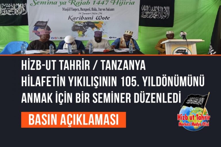 Hizb-ut Tahrir / Tanzanya Hilafetin Yıkılışının 105. Yıldönümünü Anmak İçin Bir Seminer Düzenledi