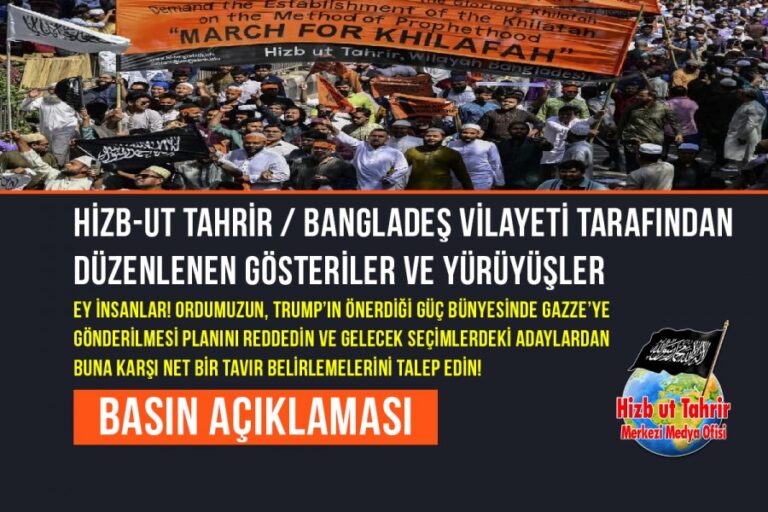 Hizb-ut Tahrir / Bangladeş Vilayeti Tarafından Düzenlenen Gösteriler ve Yürüyüşler