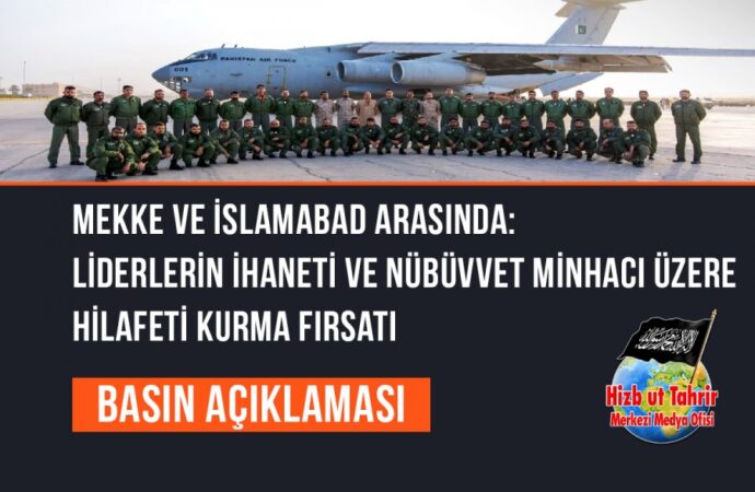 Mekke ve İslamabad Arasında: Liderlerin İhaneti ve Nübüvvet Minhacı Üzere Hilafeti Kurma Fırsatı