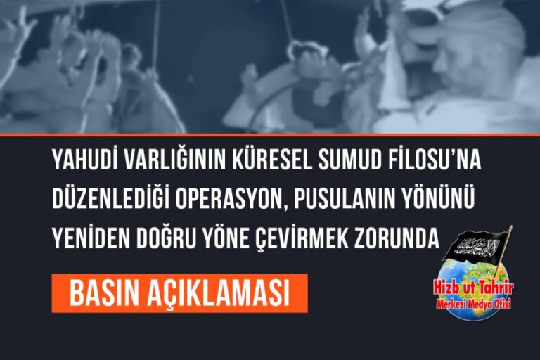 Yahudi Varlığının Küresel Sumud Filosu’na Düzenlediği Operasyon, Pusulanın Yönünü Yeniden Doğru Yöne Çevirmek Zorunda