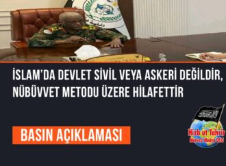 İslam’da Devlet Sivil veya Askeri Değildir, Nübüvvet Metodu Üzere Hilafettir